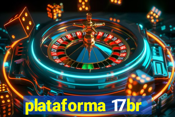 plataforma 17br